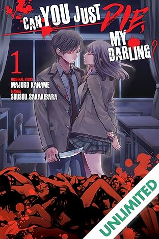 Can You Just Die, My Darling? Vol. 1